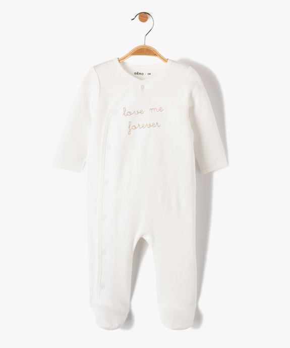 Pyjama bébé ouverture devant avec message brodé vue1 - GEMO 4G BEBE - GEMO